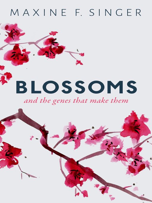 Title details for Blossoms by Maxine F. Singer - Available